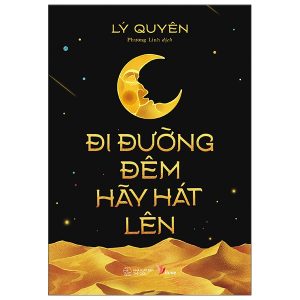 Đi Đường Đêm Hãy Hát Lên
