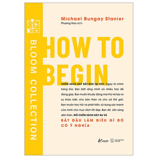 How To Begin - Bắt Đầu Làm Điều Gì Đó Có Ý Nghĩa