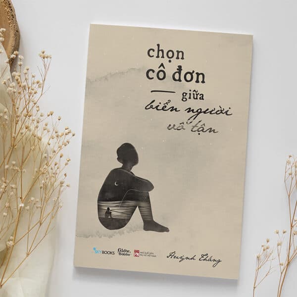 Chọn Cô Đơn Giữa Biển Người Vô Tận - Ảnh 4