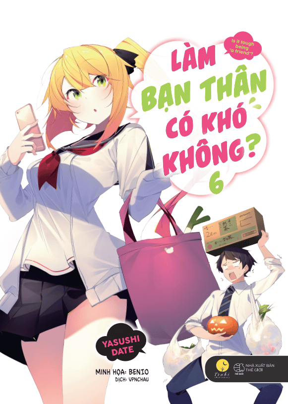 Làm Bạn Thân Có Khó Không - Tập 6 - Bản Đặc Biệt - Tặng Kèm Bookmark + Postcard Gập + Huy Hiệu - Ảnh 2