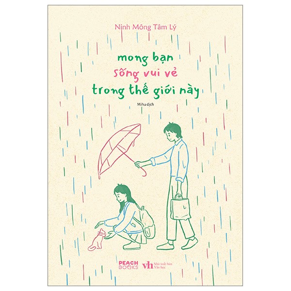 Mong Bạn Sống Vui Vẻ Trong Thế Giới Này