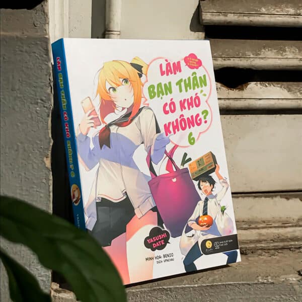 Làm Bạn Thân Có Khó Không - Tập 6 - Bản Đặc Biệt - Tặng Kèm Bookmark + Postcard Gập + Huy Hiệu - Ảnh 3
