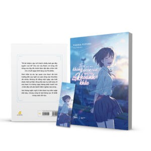 Tớ Sẽ Mãi Mãi Không Quên Cậu, Người Từng Sống Trong Khoảnh Khắc - Ảnh 5
