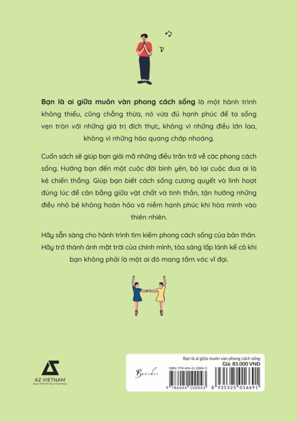 Bạn Là Ai Giữa Muôn Vàn Phong Cách Sống - Ảnh 4