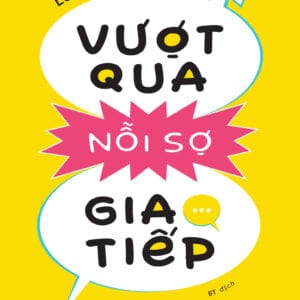 Vượt Qua Nỗi Sợ Giao Tiếp - Ảnh 5