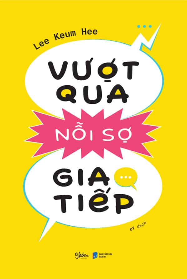 Vượt Qua Nỗi Sợ Giao Tiếp - Ảnh 5