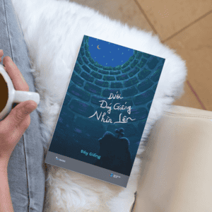 Dưới Đáy Giếng Nhìn Lên - Tặng Kèm Bookmark - Ảnh 3