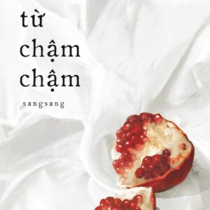 Từ Từ Chậm Chậm - Ảnh 4